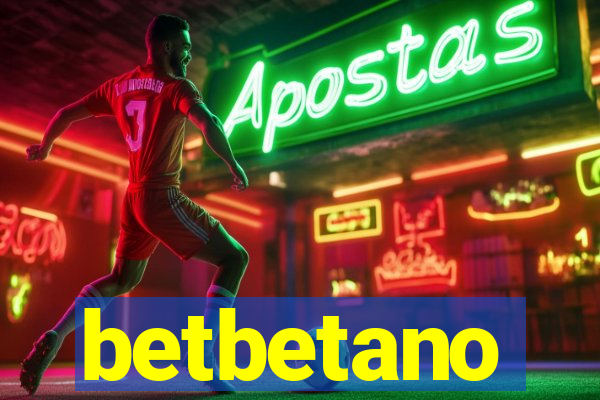 betbetano