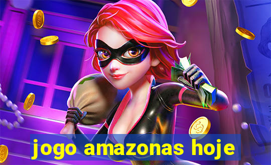 jogo amazonas hoje