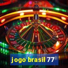 jogo brasil 77