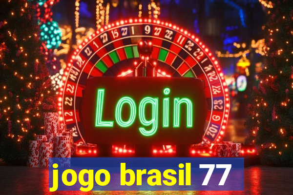 jogo brasil 77