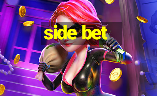 side bet