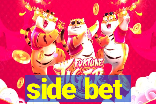 side bet