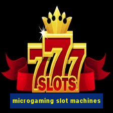 microgaming slot machines