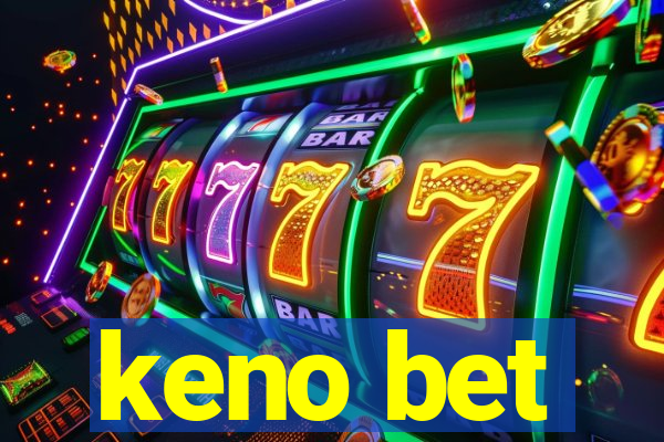 keno bet