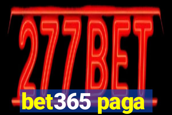 bet365 paga