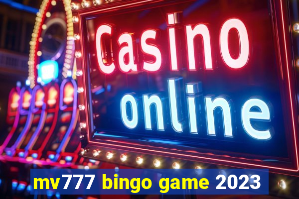 mv777 bingo game 2023