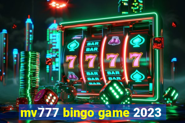 mv777 bingo game 2023