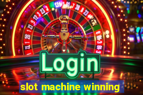 slot machine winning