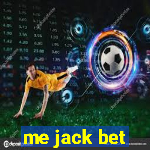 me jack bet