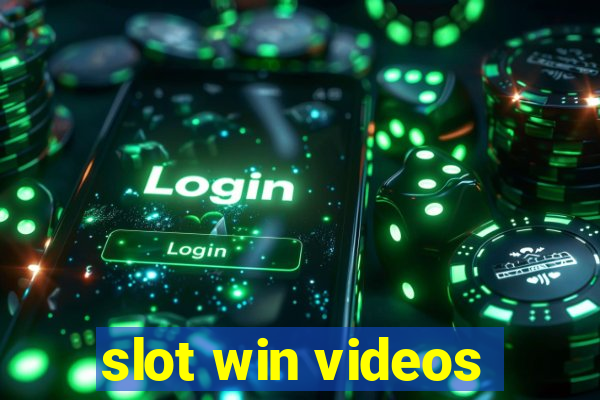 slot win videos