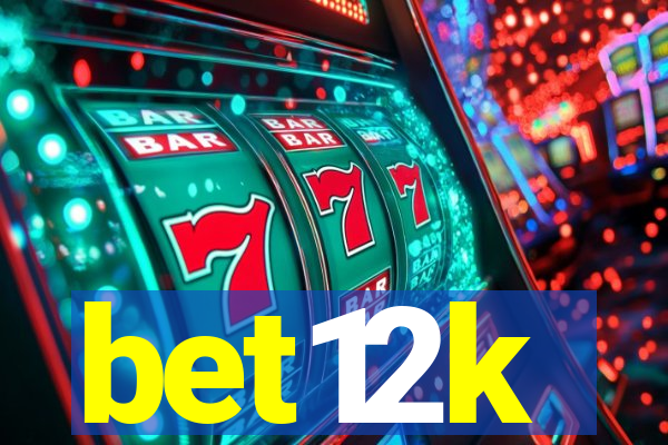 bet12k