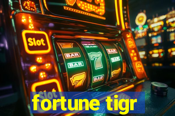 fortune tigr