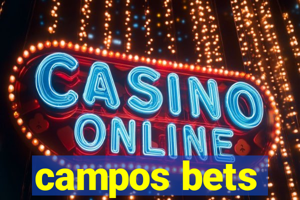 campos bets