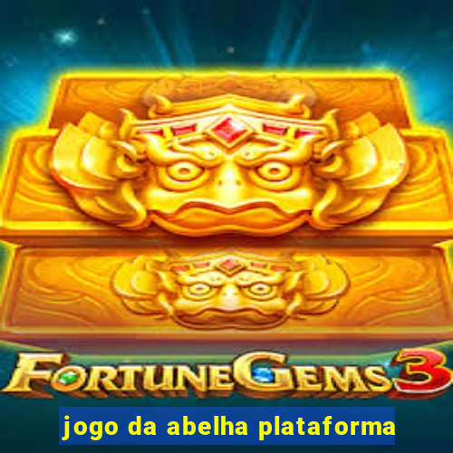 jogo da abelha plataforma