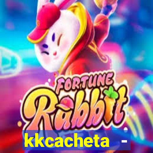 kkcacheta - cachet?o - truco