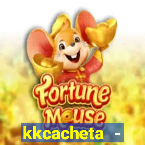 kkcacheta - cachet?o - truco