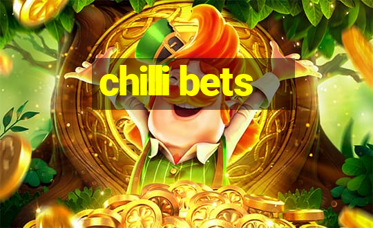 chilli bets