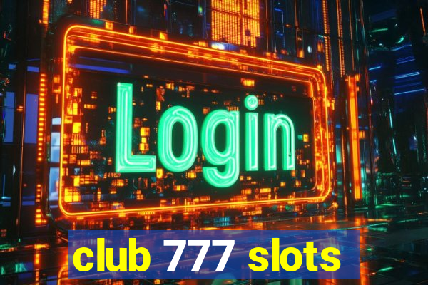 club 777 slots