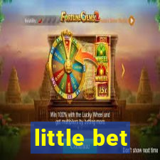 little bet