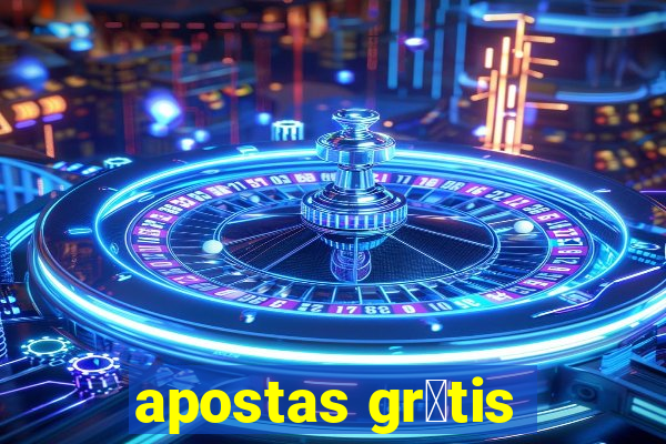 apostas gr谩tis