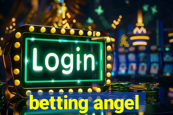 betting angel