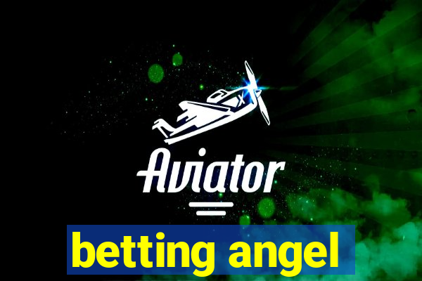 betting angel