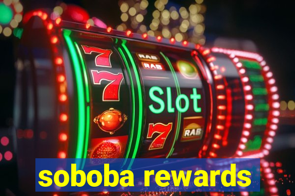 soboba rewards