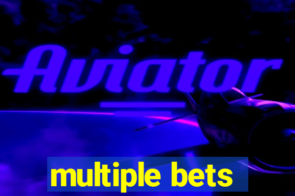 multiple bets