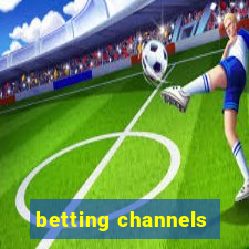 betting channels