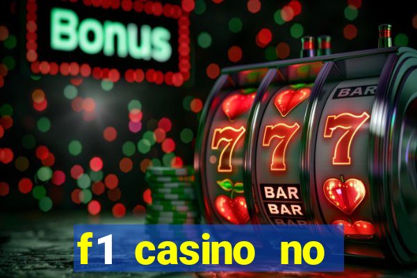 f1 casino no deposit bonus