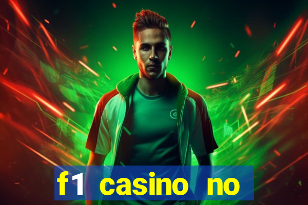 f1 casino no deposit bonus