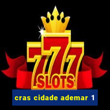 cras cidade ademar 1