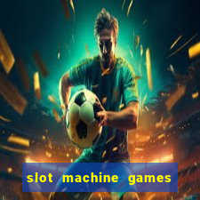 slot machine games for computer