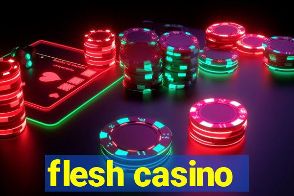 flesh casino