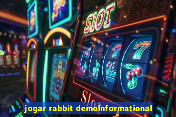 jogar rabbit demoInformational