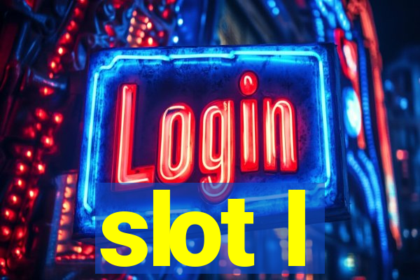 slot l