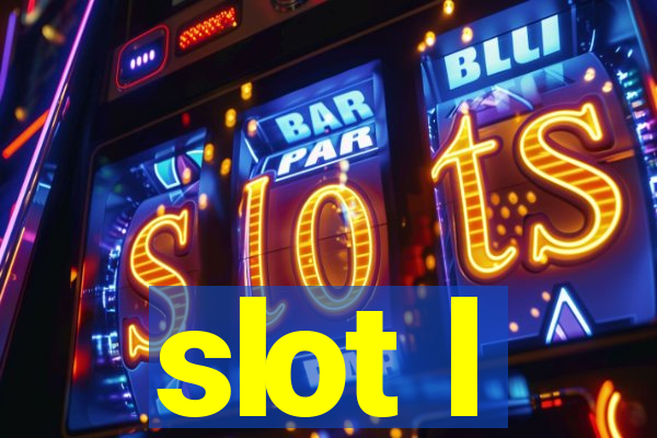 slot l