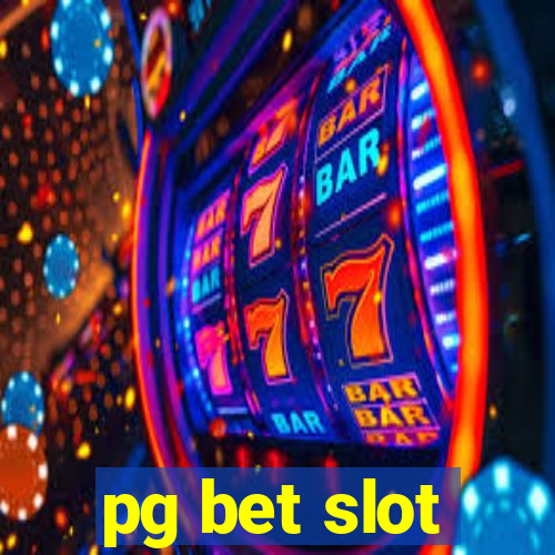 pg bet slot