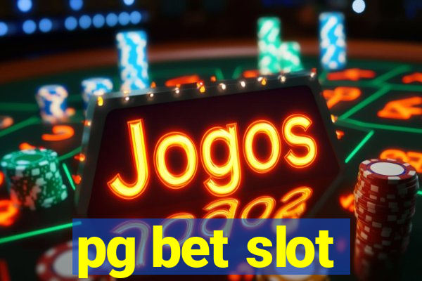 pg bet slot