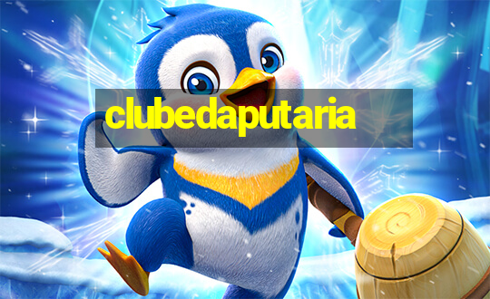 clubedaputaria