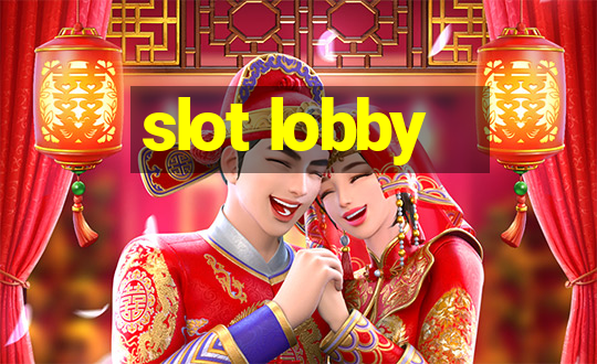 slot lobby