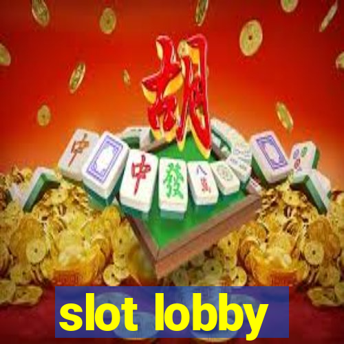 slot lobby