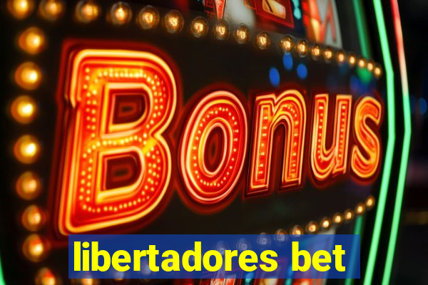 libertadores bet