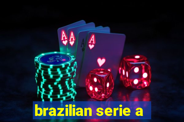 brazilian serie a