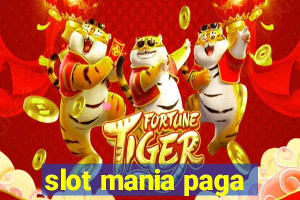 slot mania paga