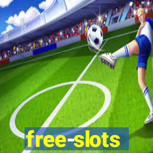 free-slots