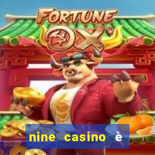 nine casino è legale in italia