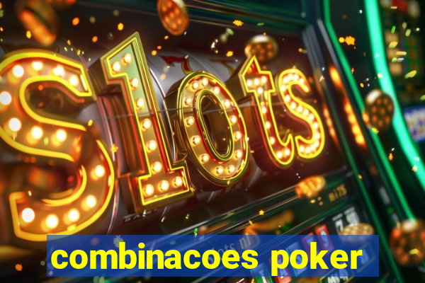 combinacoes poker