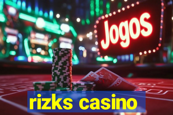 rizks casino