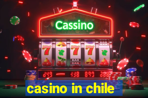 casino in chile